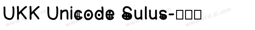 UKK Unicode Sulus字体转换